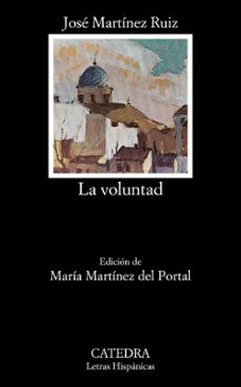 La voluntad de Azorín - Llengua castellana
