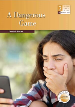 A Dangerous game (2n ESO)