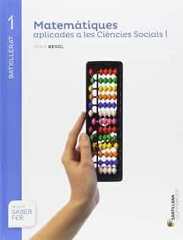 Matemàtiques CIÈNCIES SOCIALS 1r BAT (Socialitzat)