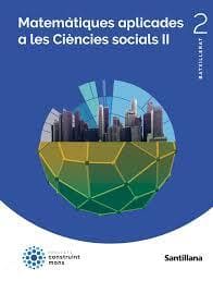 Matemàtiques II Ciències Socials 2n BAT (Socialitzat)