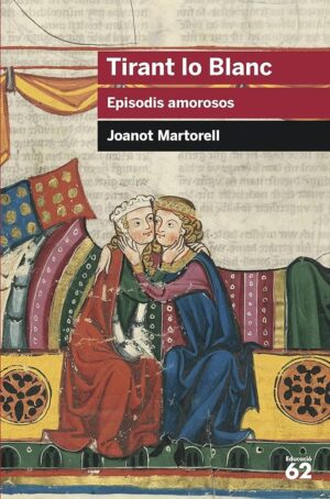 Tirant lo Blanc -episodis amorosos- (1r  BAT)