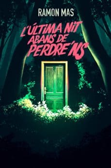 L'última nit abans de perdre'ns (3r ESO)